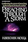 Preaching Through a Storm: Confirming the Power of Preaching in the Tempest of Church Conflict