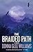 The Braided Path by Donna Glee Williams