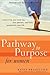 Pathway to Purpose for Wome...