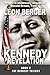 The Kennedy Revelation (Ken...