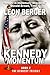 The Kennedy Momentum