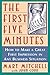 The First Five Minutes: How to Make a Great First Impression in Any Business Situation