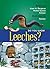 Do You Know Leeches? (Do Yo...