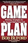 Game Plan: Winning Strategies for the Second Half of Your Life