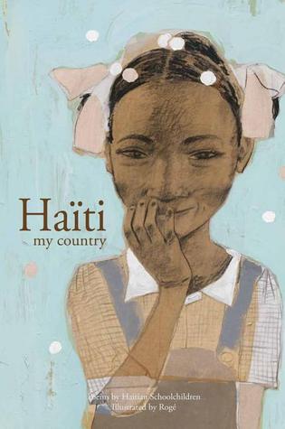 Haiti My Country: Poems by Haitian Schoolchildren (Paperback)