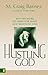 Hustling God