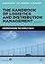 The Handbook of Logistics and Distribution Management: Understanding the Supply Chain