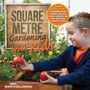 Square Metre Gardening with Kids (Flexibound)