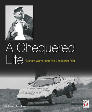 A Chequered Life: Graham Warner and The Chequered Flag