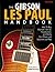 The Gibson Les Paul Handbook - New Edition: How To Buy, Maintain, Set Up, Troubleshoot, and Modify Your Gibson and Epiphone