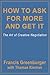 How to Ask for More and Get It: The Art of Creative Negotiation