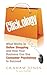 Click.ology: What Works in Onlline Shopping and How Your Business Can Use Consumer Psychology to Succeed