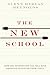 The New School: How the Inf...