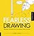 Fearless Drawing by Kerry Lemon