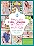 Decorate Cakes, Cupcakes, and Cookies with Kids by Autumn Carpenter