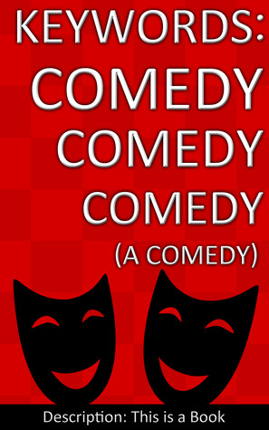 Keywords: Comedy Comedy Comedy (A Comedy)