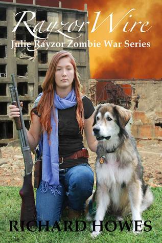 RayzorWire (Julie Rayzor Zombie War, #2)