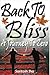 Back To Bliss: A Journey To...
