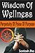 Wisdom Of Wellness: Perpetu...