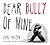 Dear Bully of Mine by Vicki Fraser