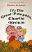 It's the Great Pumpkin, Charlie Brown by Charles M. Schulz It's the Great Pumpkin, Charlie Brown by Charles M. Schulz