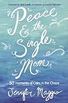 Peace and The Single Mom