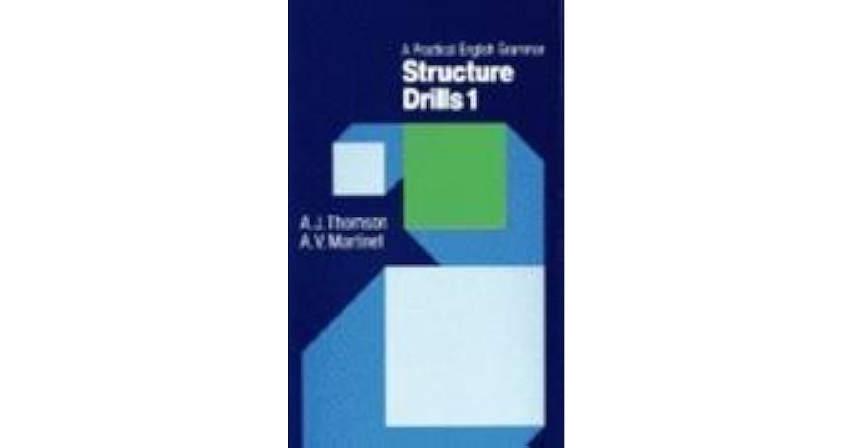 A practical English Grammar structure drills 1 by A.J. Thomson