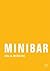 Minibar by Kolja Mensing