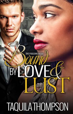 Bound by Love and Lust