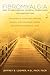 Fibromyalgia And Other Chronic Painful Conditions: The Patient's Guide And Survival Manual For Obtaining Proper And Effective Medical Care