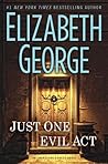 Just One Evil Act by Elizabeth  George