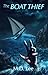 The Boat Thief (Fisher Shoe...