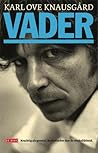 Vader by Karl Ove Knausgård Vader by Karl Ove Knausgård