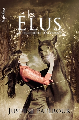 Les Élus (La Prophétie d'Alysiane #1)