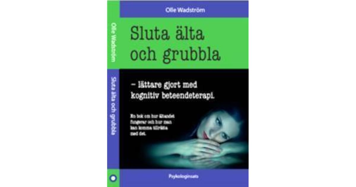 Sluta älta Och Grubbla Ljudbok