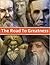 The Road To Greatness