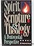 Spirit, Scripture & Theology by Roger Stronstad