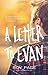 A Letter to Evan: An Averag...