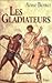 Les gladiateurs