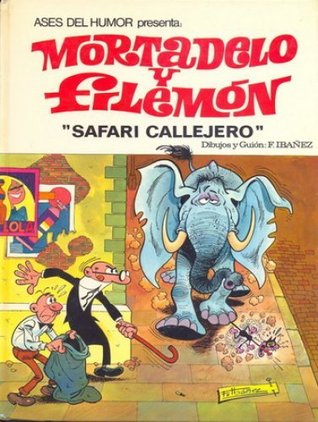Safari callejero (Mortadelo y Filemón, #3)