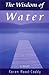 The Wisdom of Water