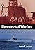 Unrestricted Warfare: How a New Breed of Officers Led the Submarine Force to Victory in World War II