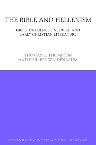 The Bible and Hellenism (Copenhagen International Seminar)