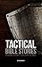 Tactical Bible Stories: Per...