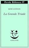 La Grande Triade