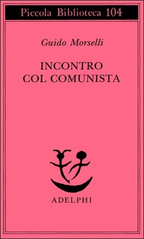 Incontro col comunista