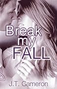 Break My Fall