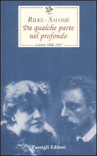 Da qualche parte nel profondo: Lettere 1886-1927 (Paperback)