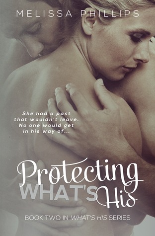 Protecting What's His (What's His #2)