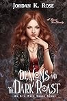 Demons and the Dark Roast (Eva Prim, #1.2) Demons and the Dark Roast (Eva Prim, #1.2)